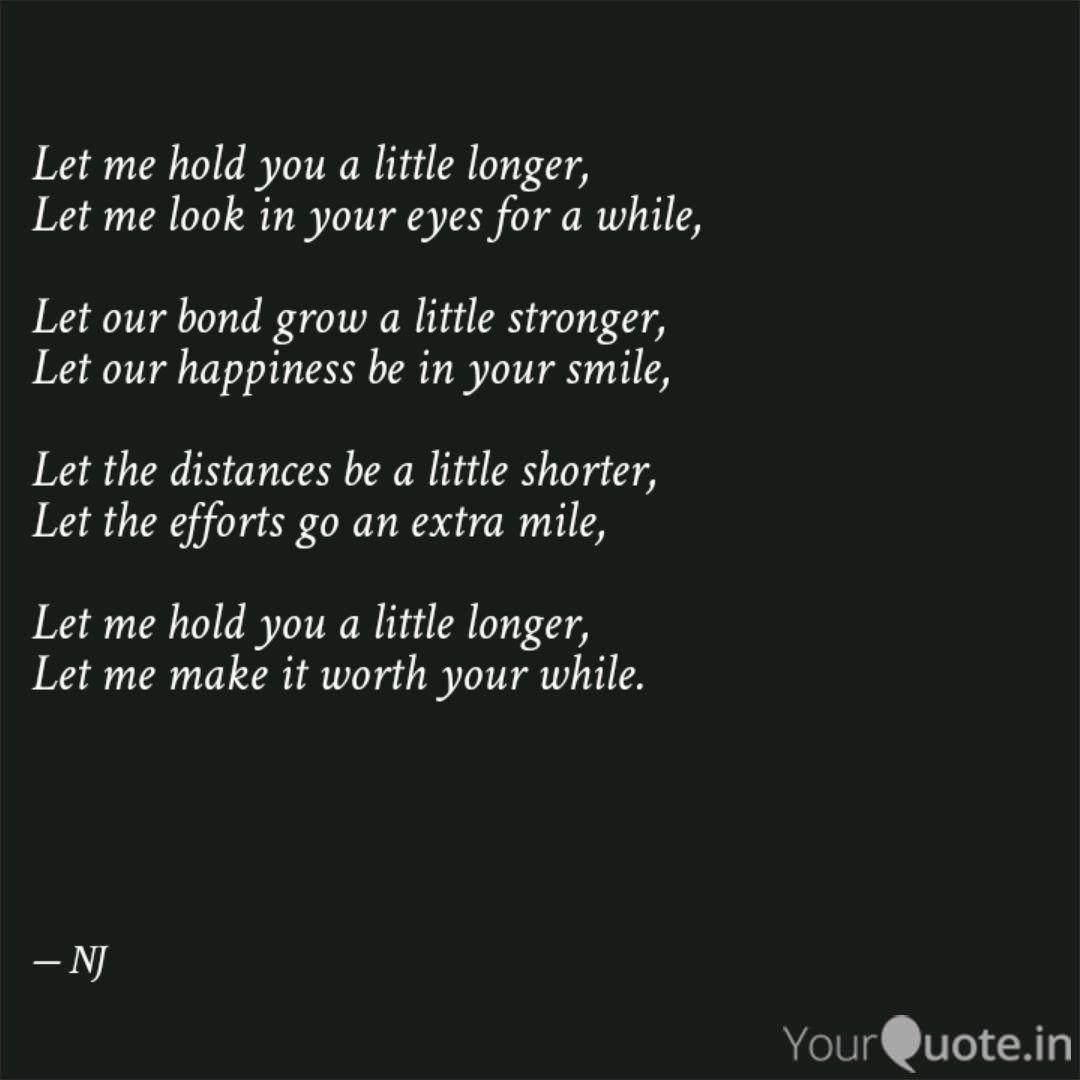 Let Me Hold You A Littl Quotes Writings By Ineffable Tales
