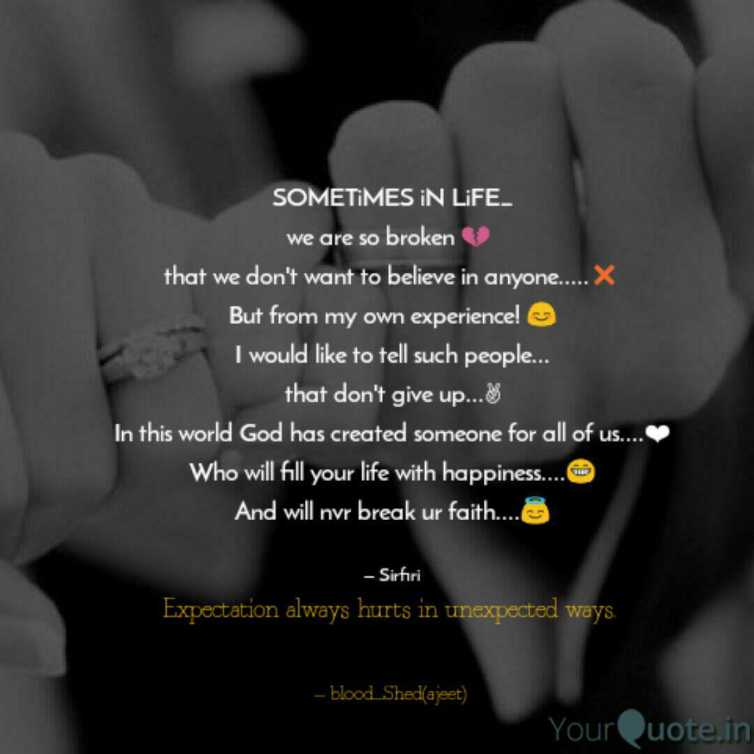Expectation Always Hurts Quotes Writings By Ajeet Bal Yourquote