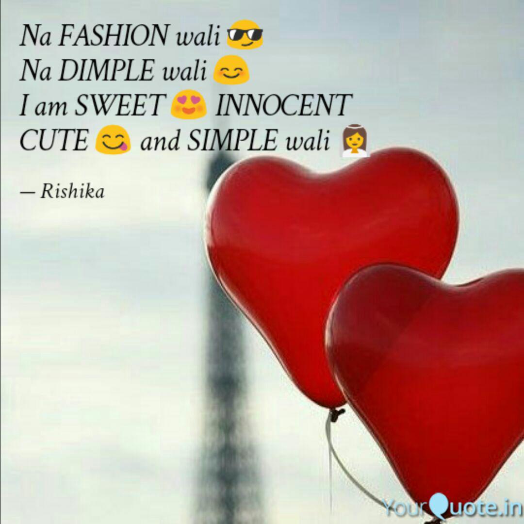 Na Fashion Wali Na Dim Quotes Writings By Manmeet Kaur Yourquote Shayari is a type of stave, that enables a man to express his profound emotions from base of the. na fashion wali na dim quotes