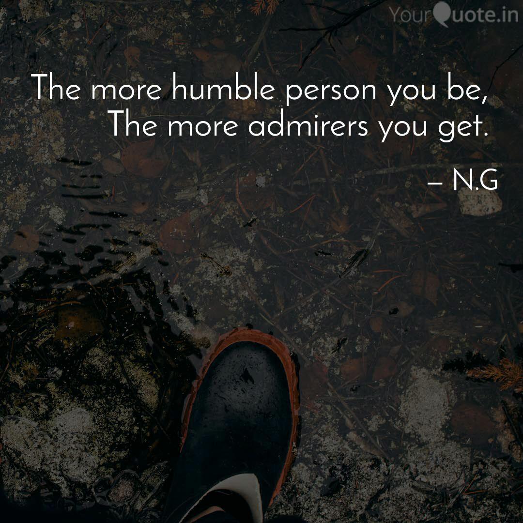 28 Inspirational Quotes Humble Person Richi Quote I find it much easier to counsel than to be be kind and humble quotations to activate your inner potential. 28 inspirational quotes humble person