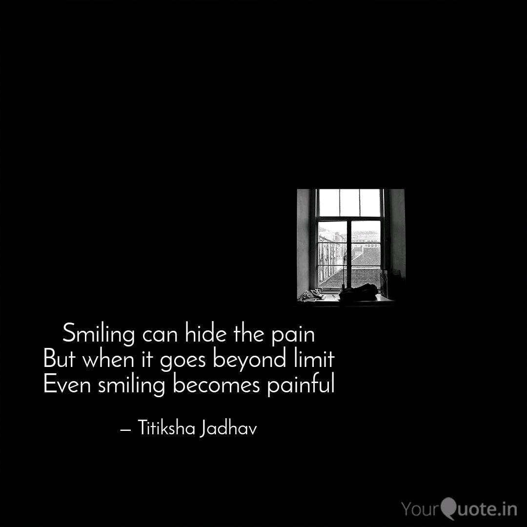 Smile Hides Pain Quotes Quotes T Load