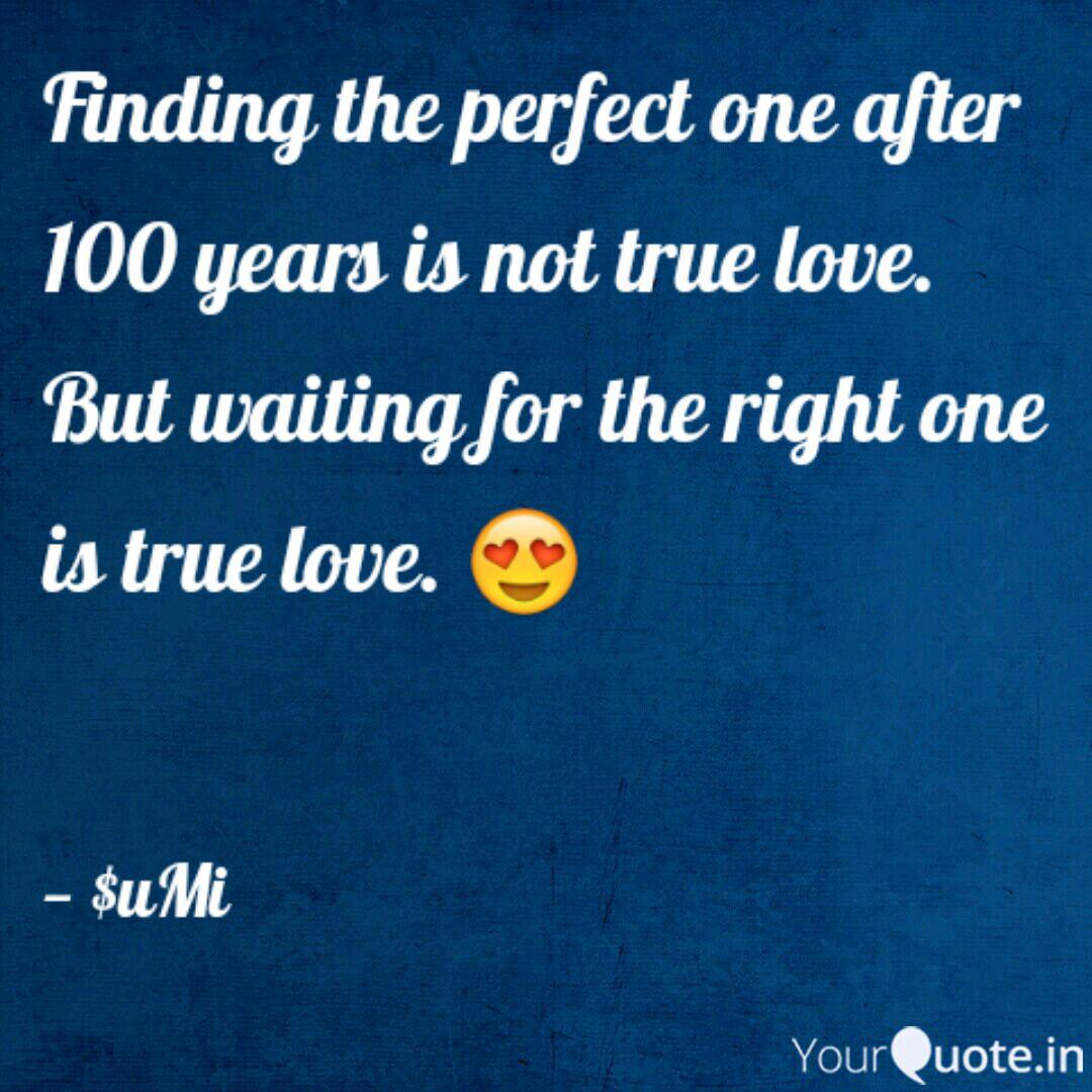 Finding The Perfect One A Quotes Writings By Sumitra Naidu