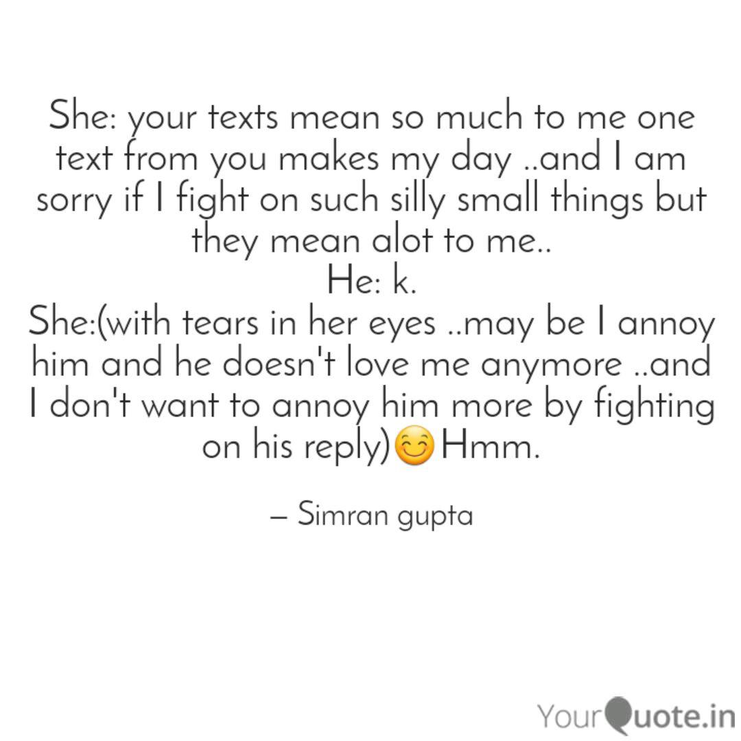 She Your Texts Mean So M Quotes Writings By Simran Gupta Yourquote