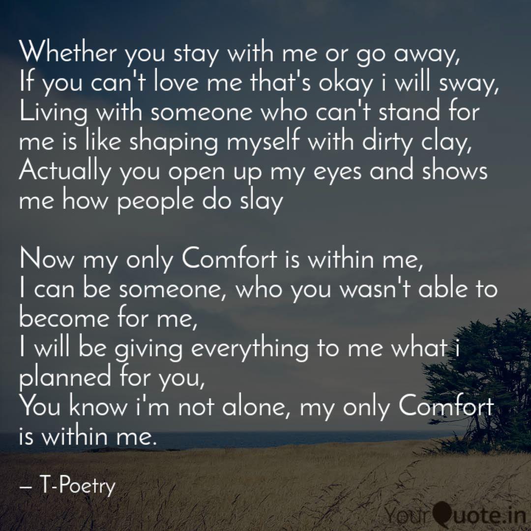 Whether You Stay With Me Quotes Writings By Abbas Abidi