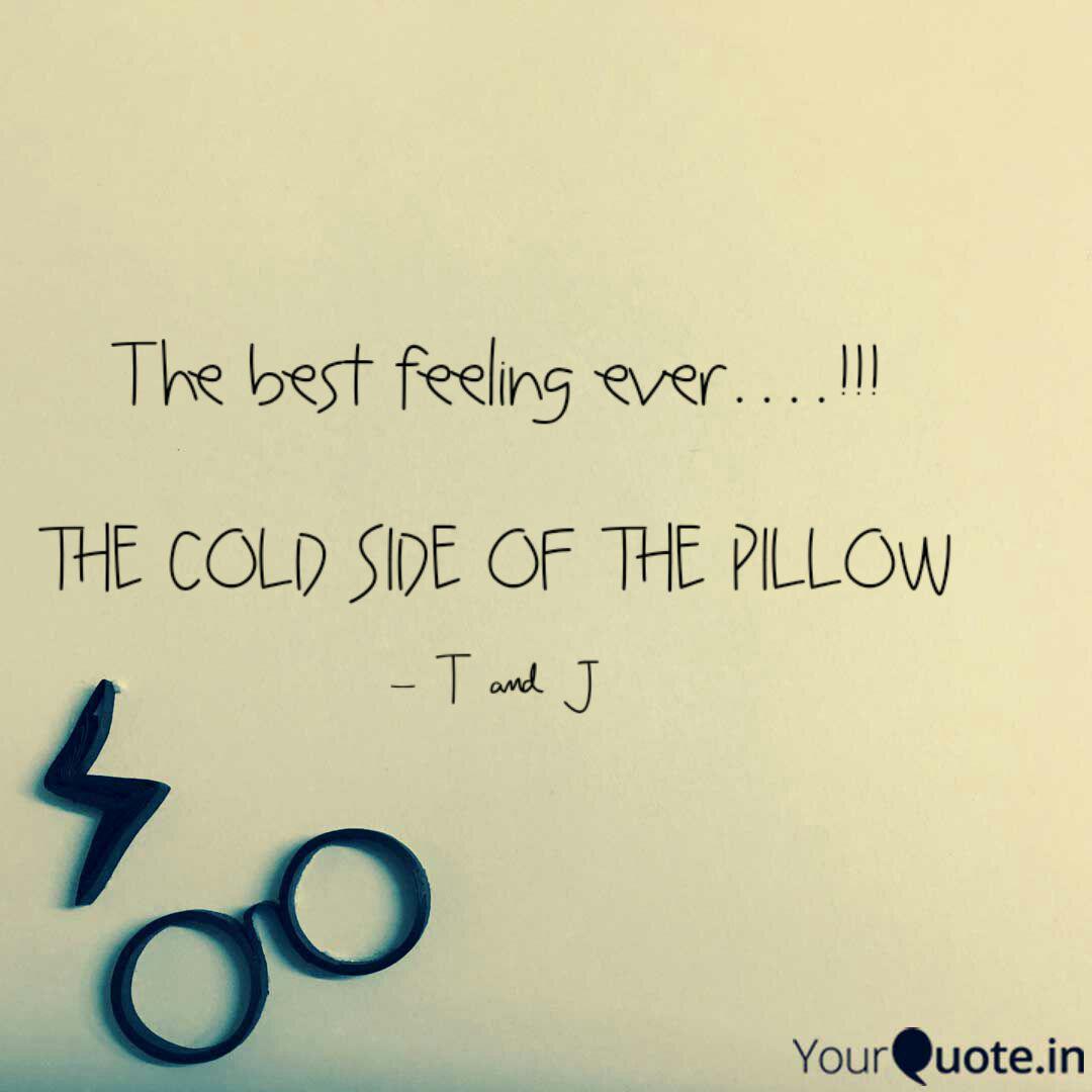 The Best Feeling Ever Quotes Writings By T J Yourquote