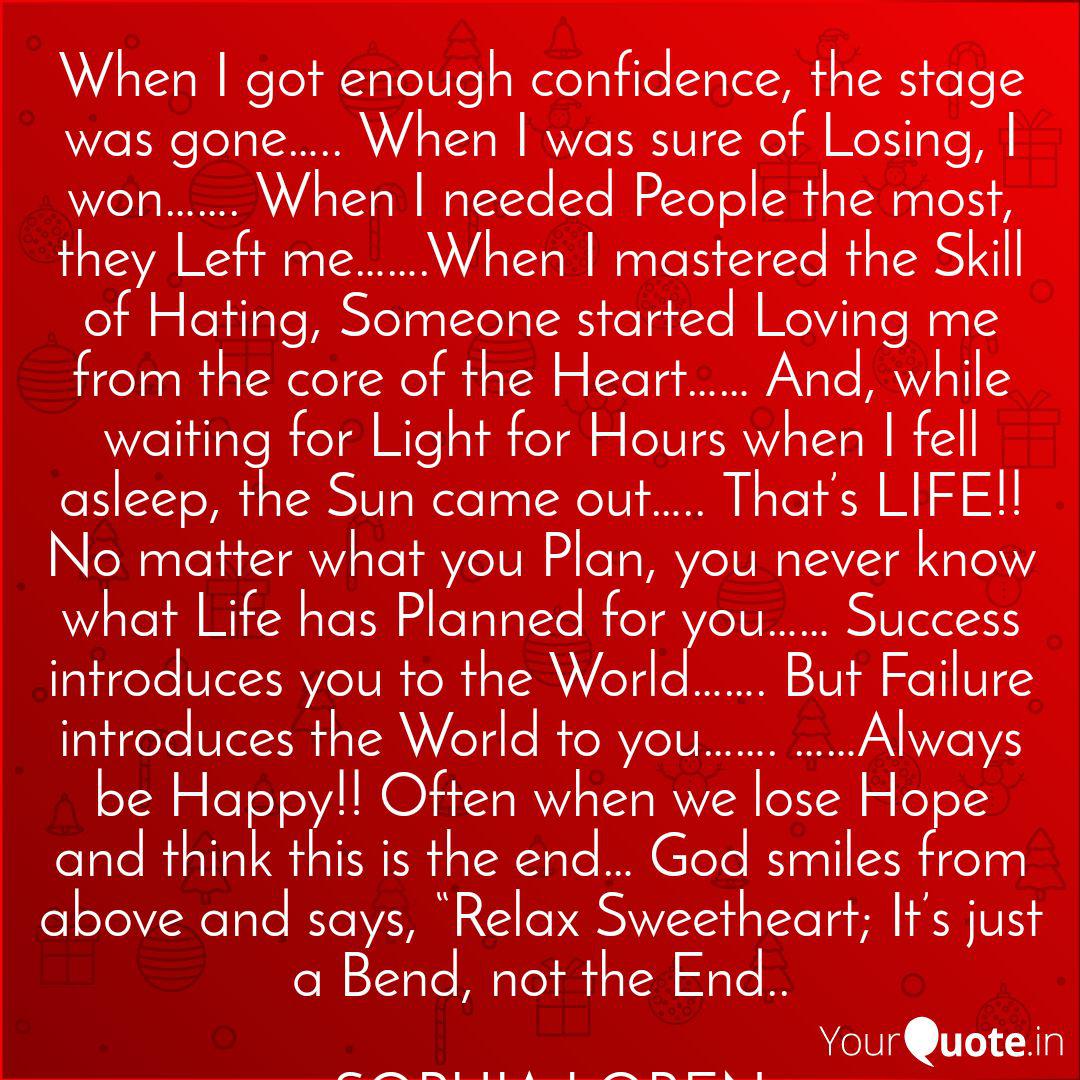 When I Got Enough Confide... | Quotes & Writings By Arvind Adityaraj | Yourquote