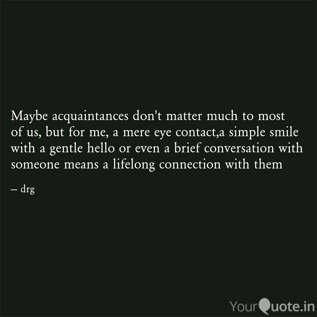 Best Acquaintances Quotes Status Shayari Poetry Thoughts Yourquote
