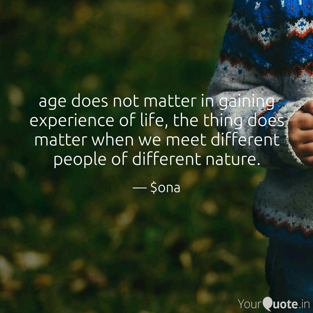 Age Does Not Matter In Ga Quotes Writings By Joyita Verma Yourquote