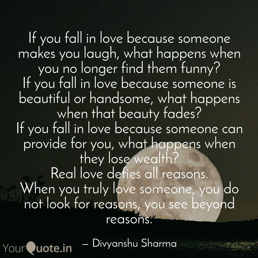 If You Fall In Love Becau Quotes Writings By Divyanshu Sharma Yourquote