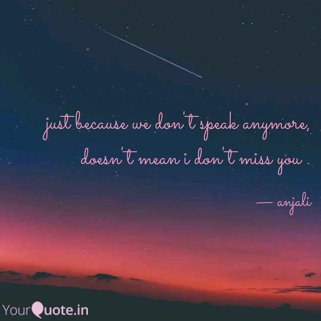 Get Wallpaper Just Because We Don T Spe Quotes Writings By Anjali Sharma Desktop Wallpaper Free