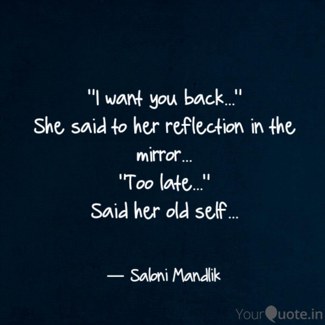 I Want You Back She Quotes Writings By Saloni Mandlik