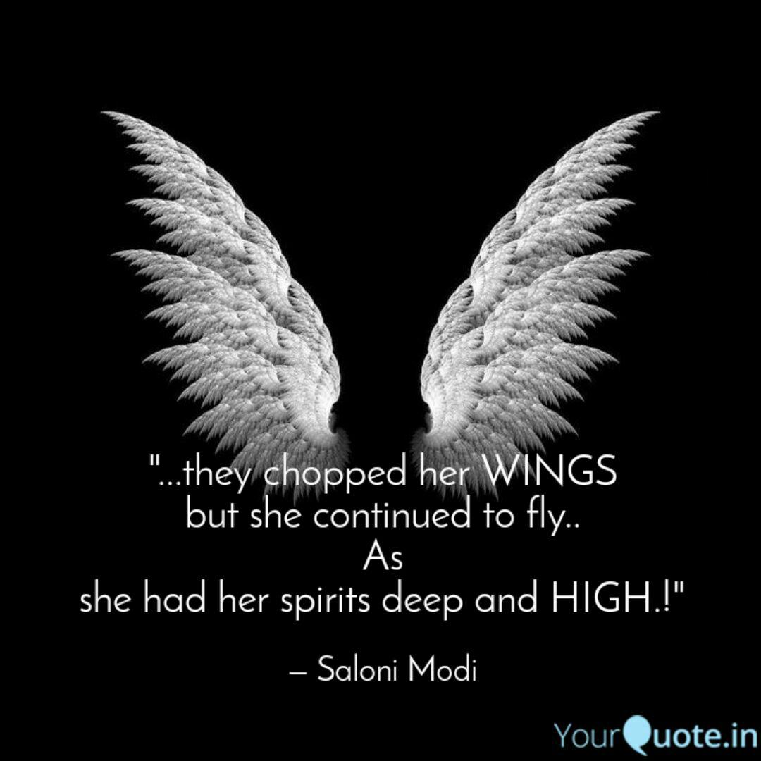 They Chopped Her Wing Quotes Writings By Saloni Modi Yourquote