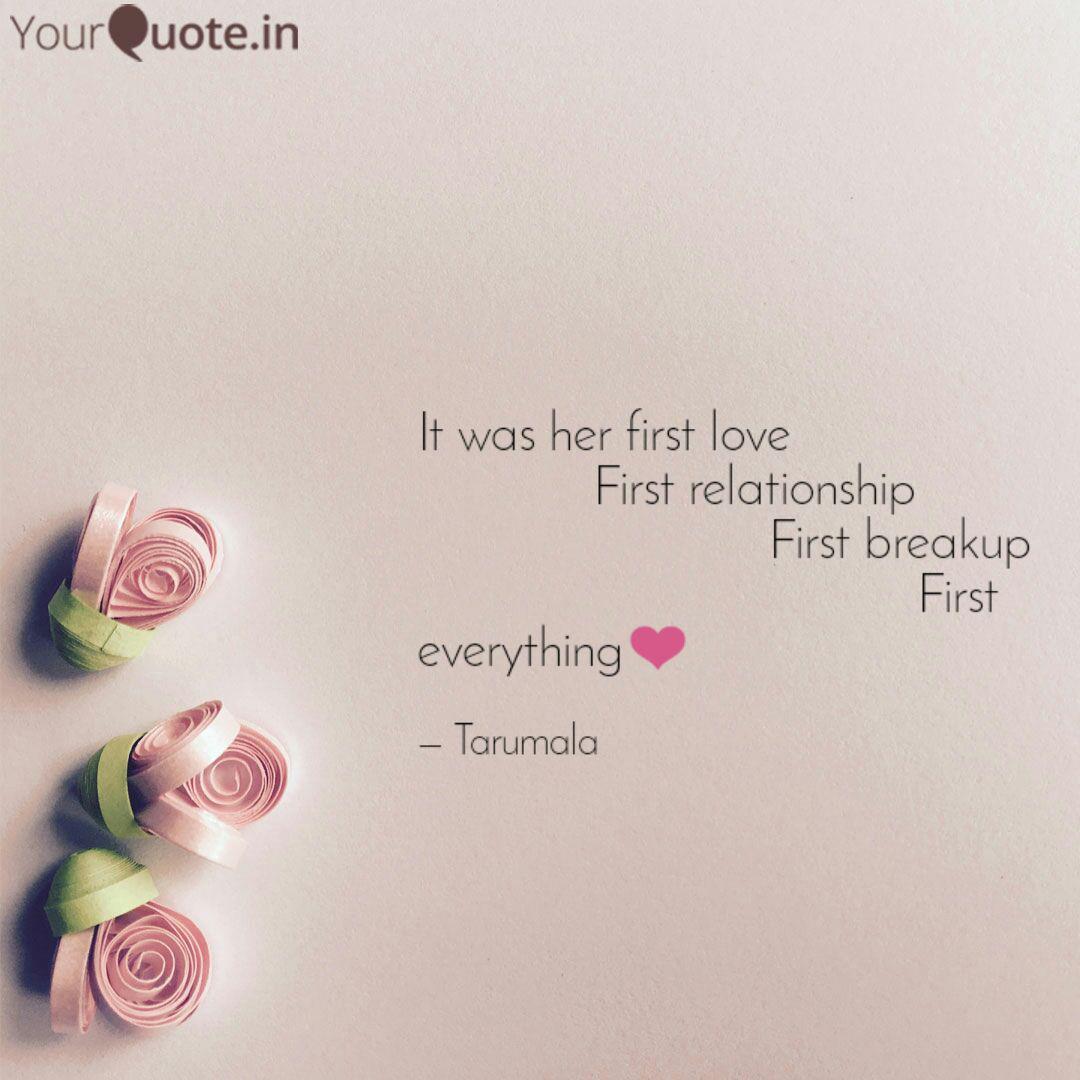 It Was Her First Love Quotes Writings By Twee Tarumala Yourquote