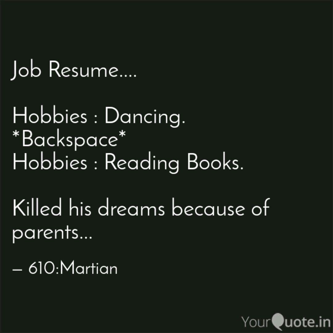 Job Resume Hobbies Quotes Writings By Chetan