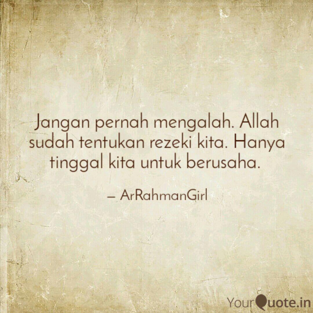 Jangan Pernah Mengalah A Quotes Writings By Syahirah Zunaidi Yourquote