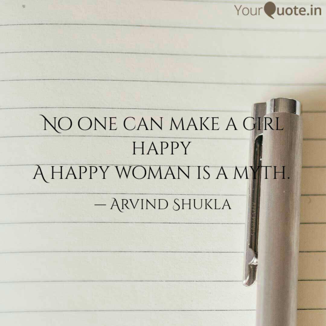 No One Can Make A Girl Ha Quotes Writings By Arvind Shukla