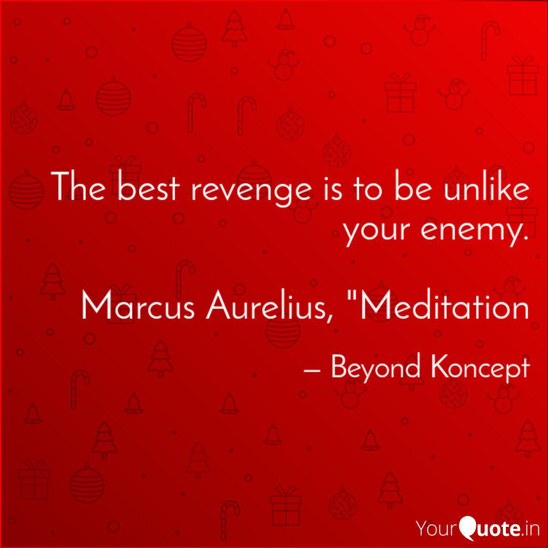 The Best Revenge Is To Be Quotes Writings By Beyond Koncept Yourquote