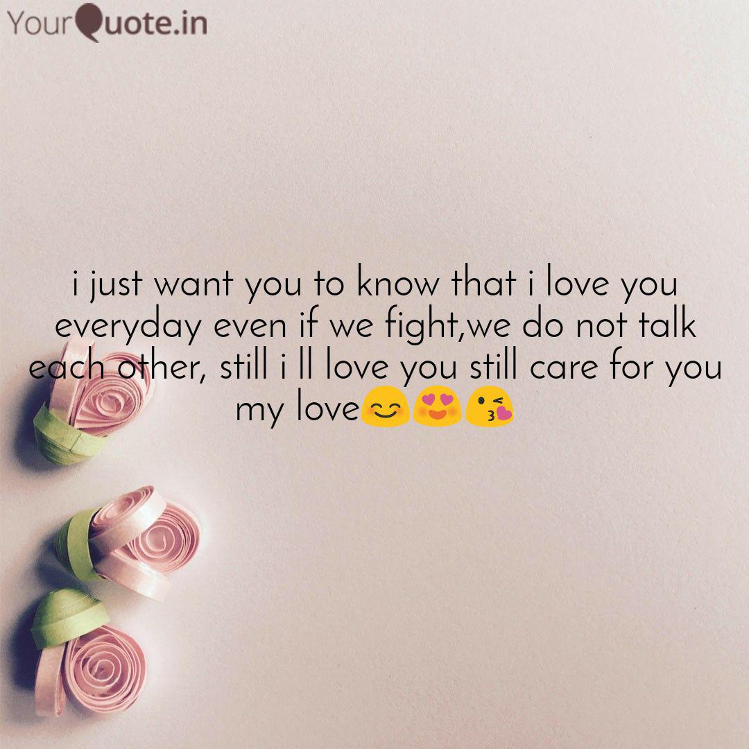 I Just Want You To Know T Quotes Writings By Asi Manveer Ahir Yourquote