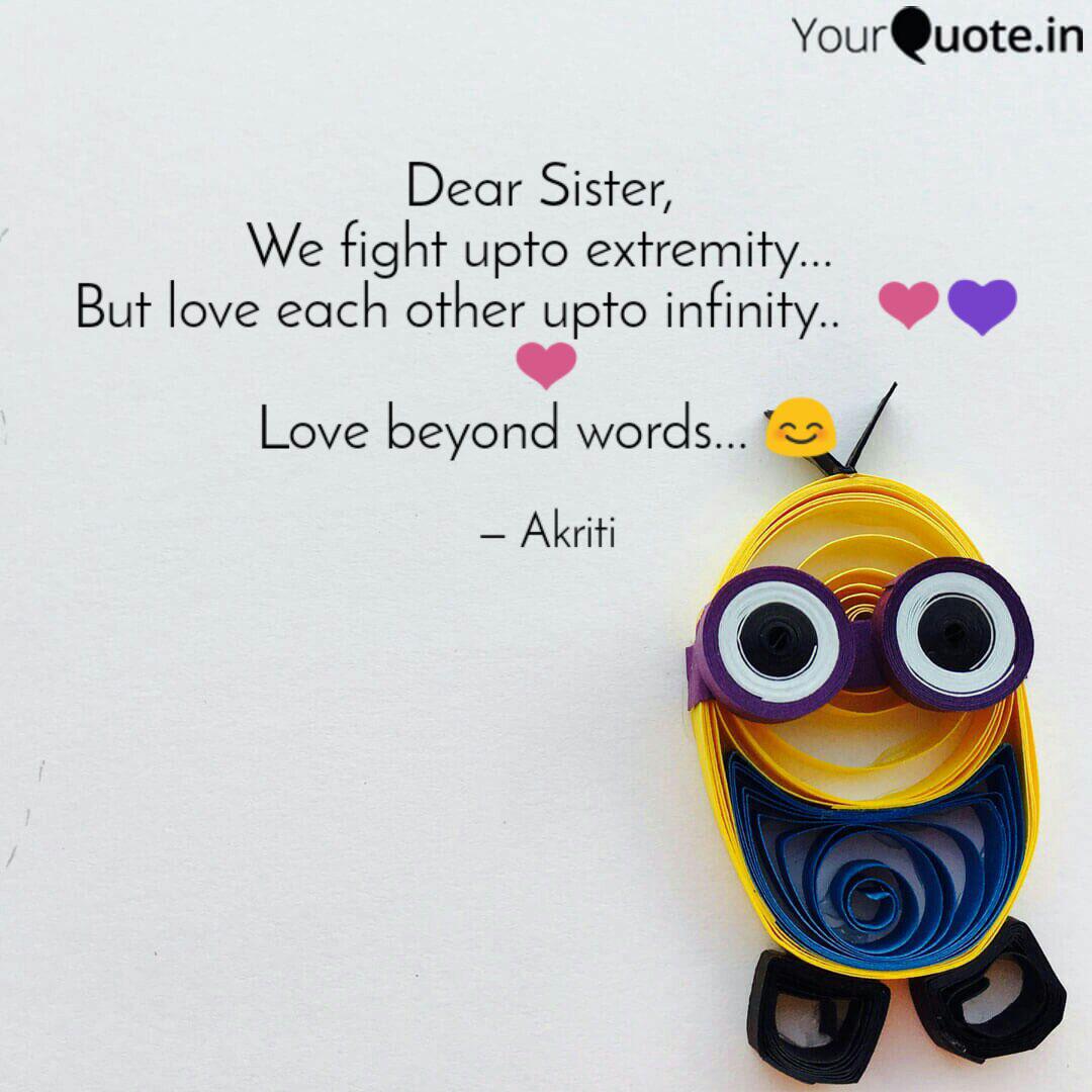 Dear Sister We Fight Up Quotes Writings By Akriti Srivastava Yourquote
