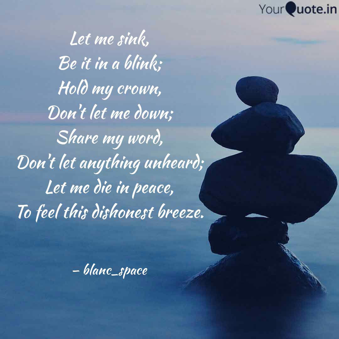 Let Me Sink, Be It In A B... | Quotes & Writings By Abhinav Kumar | Yourquote