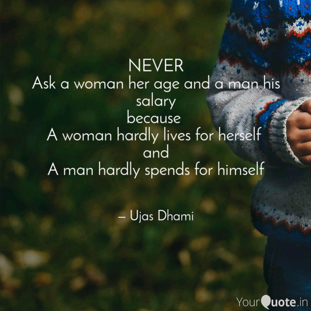 never-ask-a-woman-her-age-quotes-writings-by-ujas-dhami-yourquote