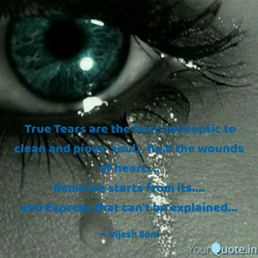 Get Wallpaper True Tears Are The Best Quotes Writings By Vijesh Soni Yourquote Free HD