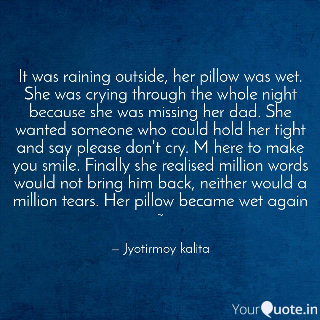 It Was Raining Outside H Quotes Writings By Jyotirmoy