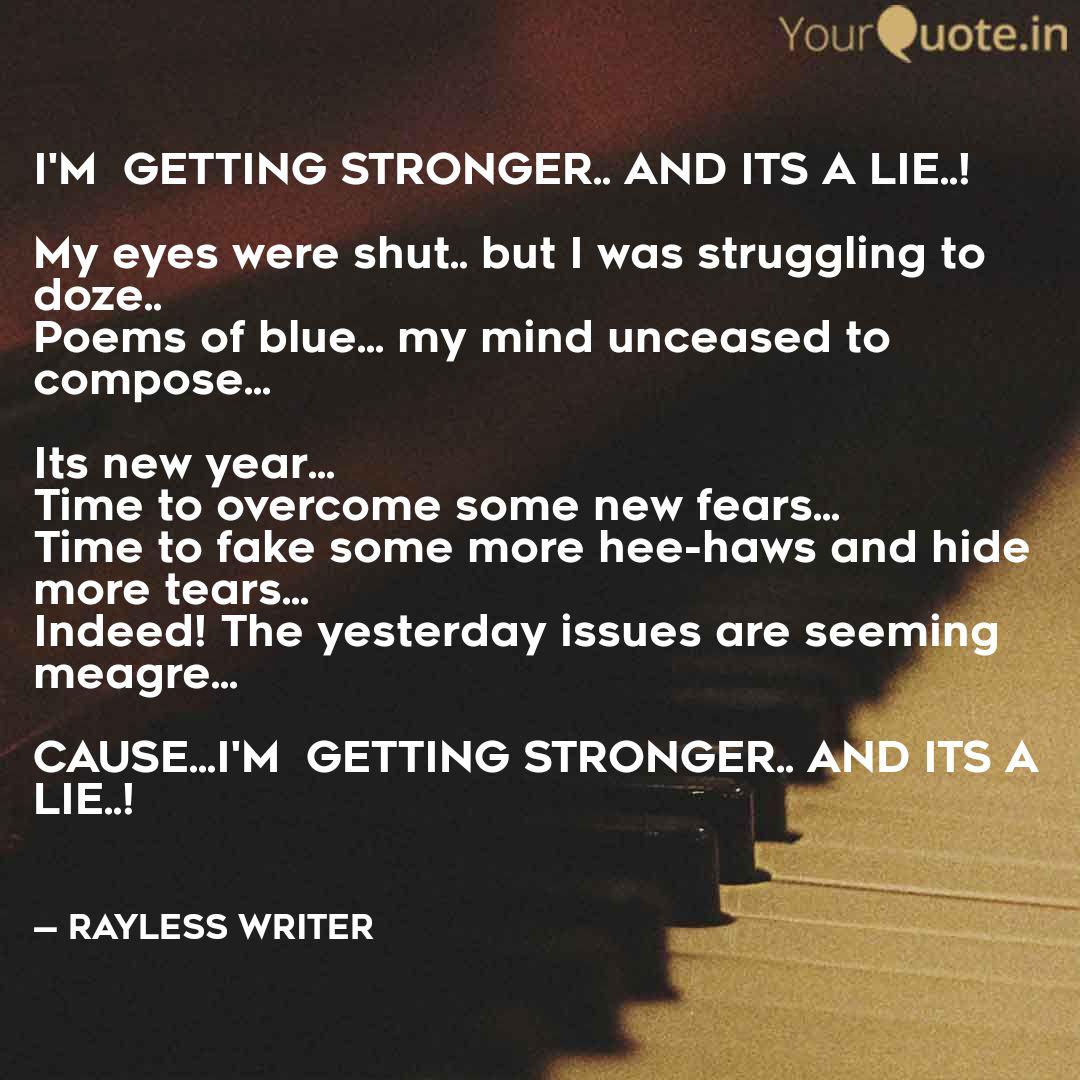 I M Getting Stronger A Quotes Writings By Snehashish