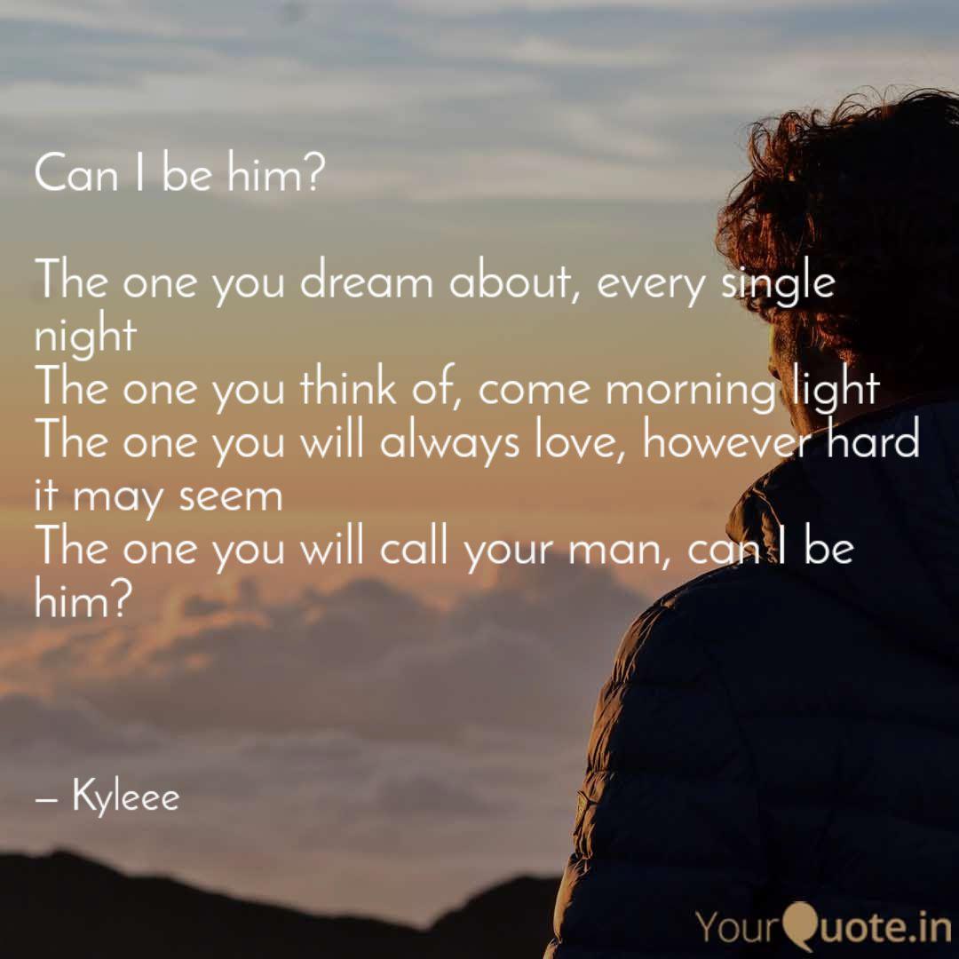 Can I Be Him The One Yo Quotes Writings By Kyle Kevin Edwin Falco Yourquote