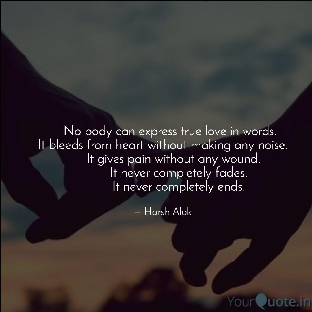 No Body Can Express T Quotes Writings By Harsh Alok Yourquote