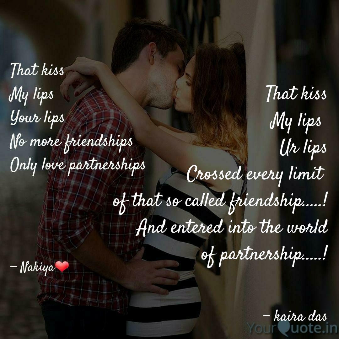 That Kiss My Lips Ur Lip Quotes Writings By Kaira Das Yourquote Kartik and naira kaira yrkkh cute couple quotes girly quotes love me quotes quotes quotes qoutes boyfriend texts boyfriend quotes sweet text messages guy best friend. that kiss my lips ur lip quotes