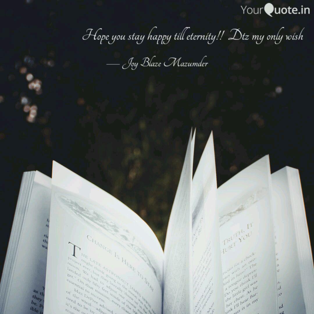 Hope You Stay Happy Till Quotes Writings By Joy Blaze Mazumder Yourquote