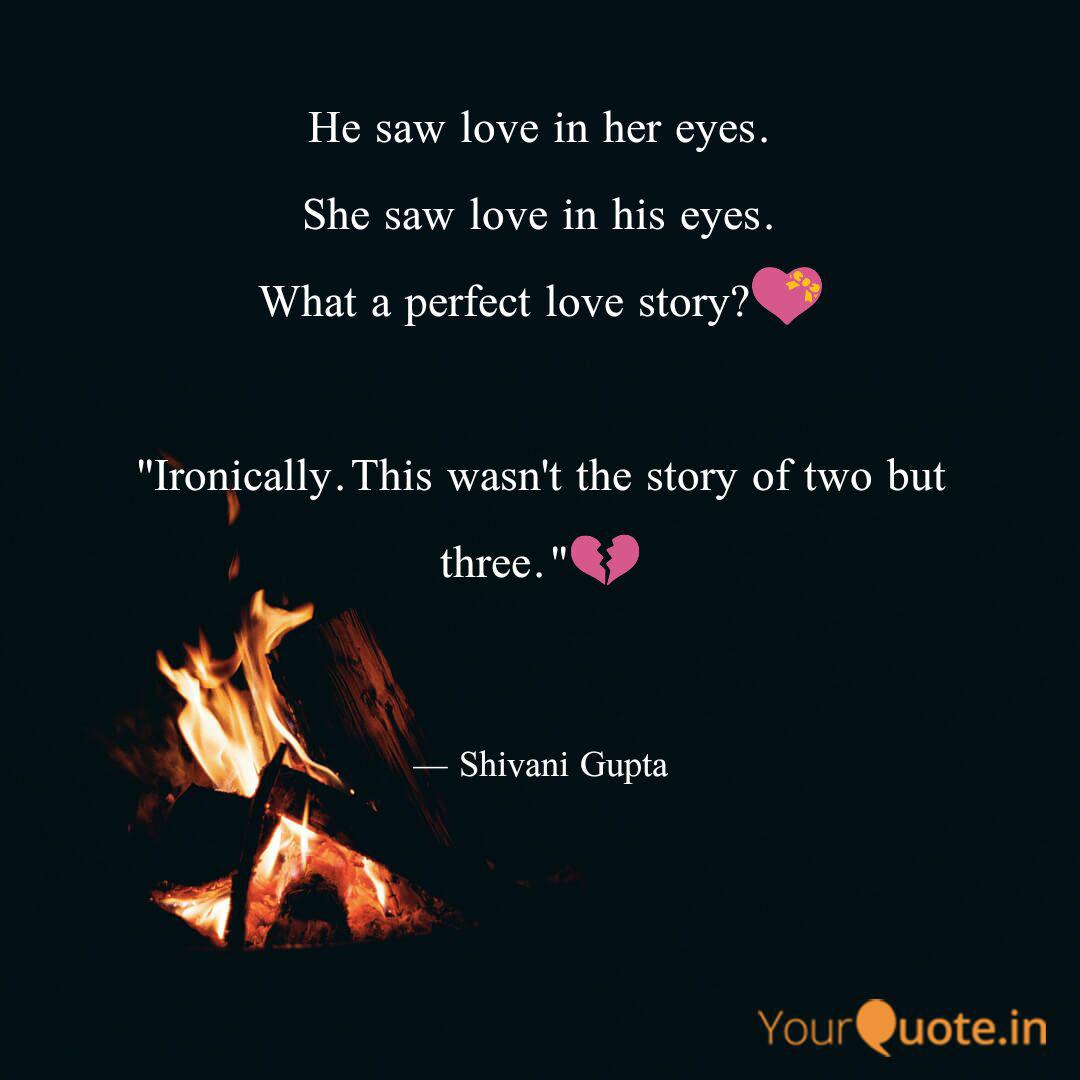 He Saw Love In Her Eyes Quotes Writings By Shivani Gupta Yourquote
