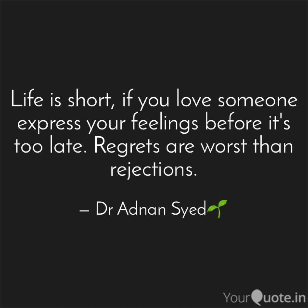 Life Is Short If You Lov Quotes Writings By Dr Adnan