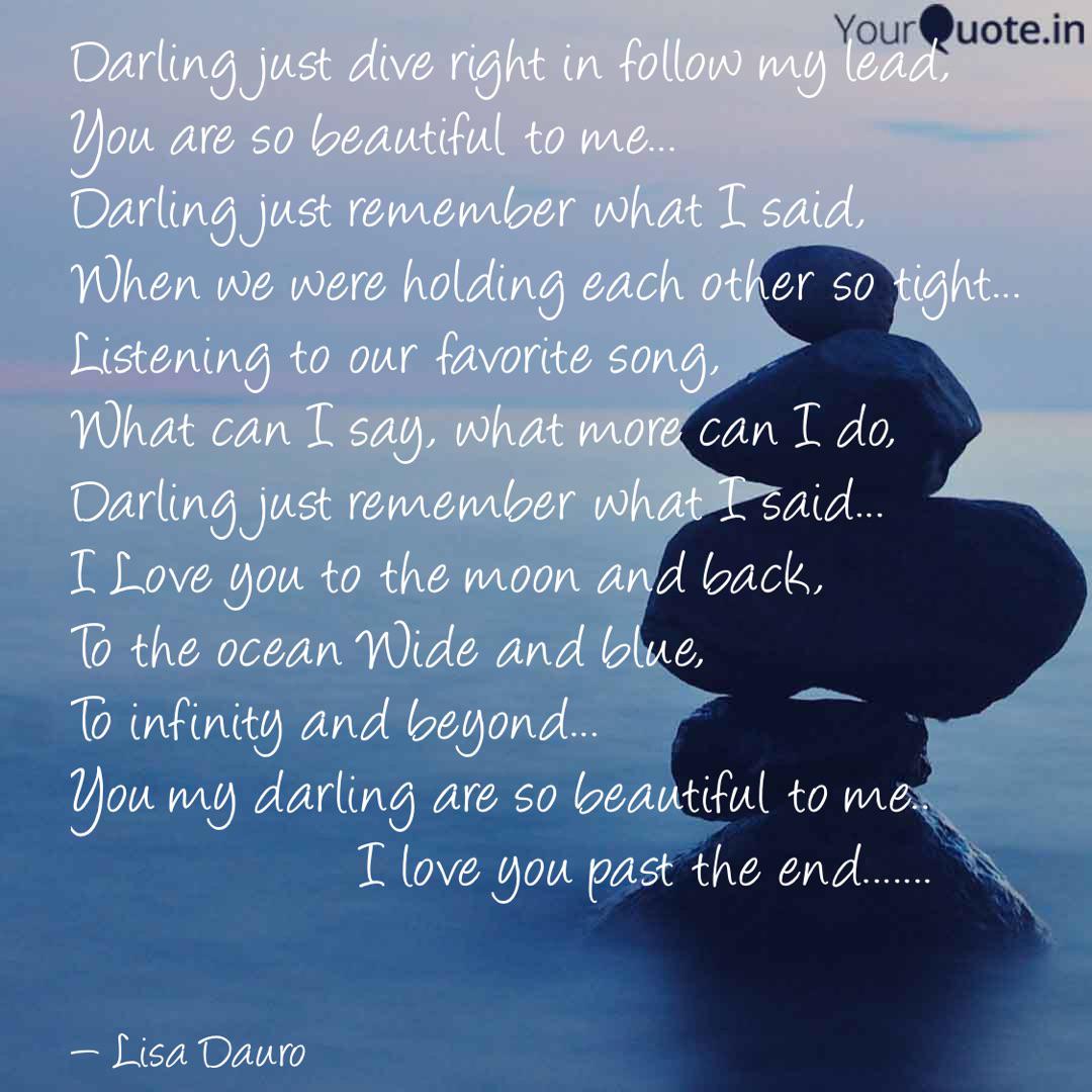 Darling Just Dive Right I Quotes Writings By Lisa Dauro Yourquote