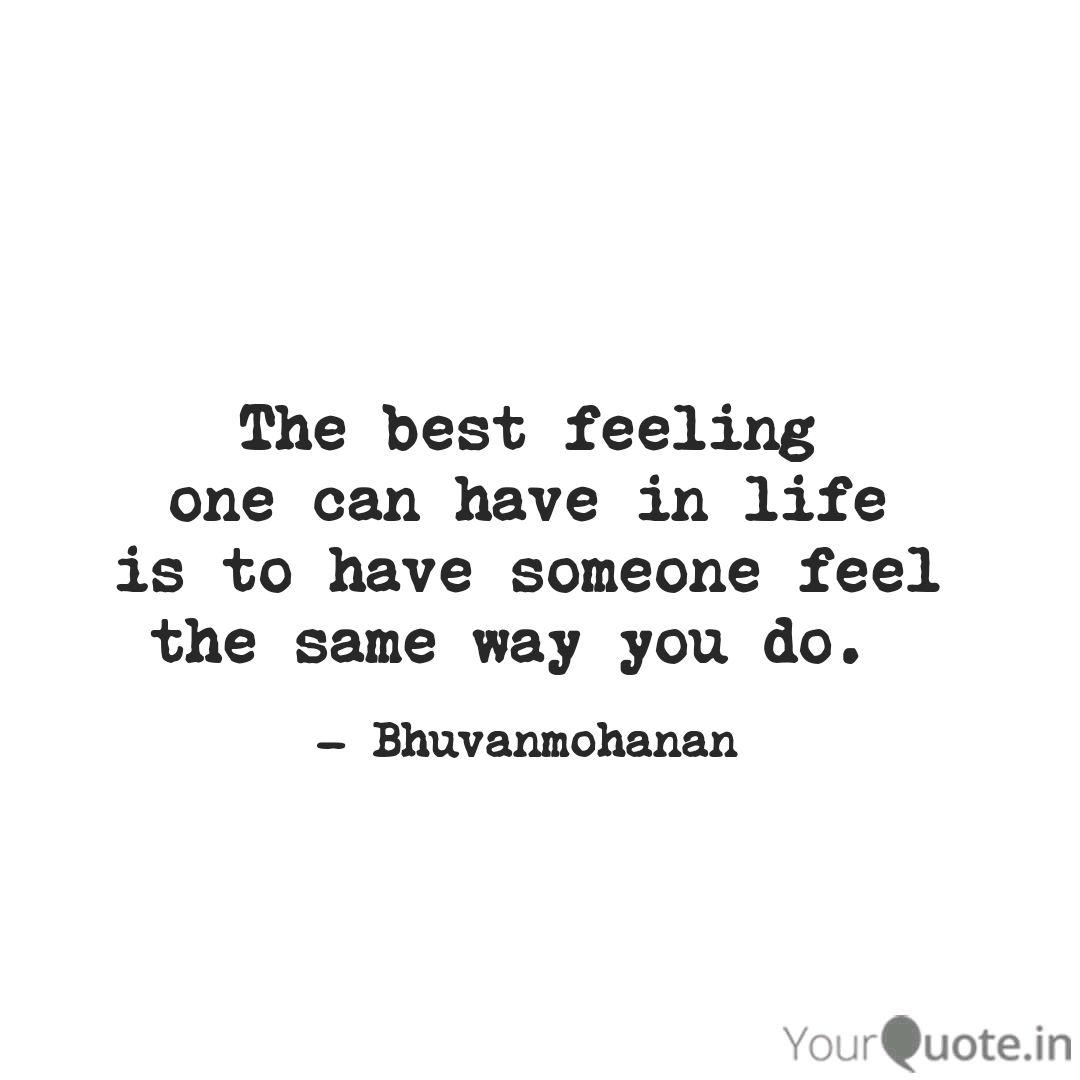 The Best Feeling One Can Quotes Writings By Poovendhiran Mohanan Yourquote