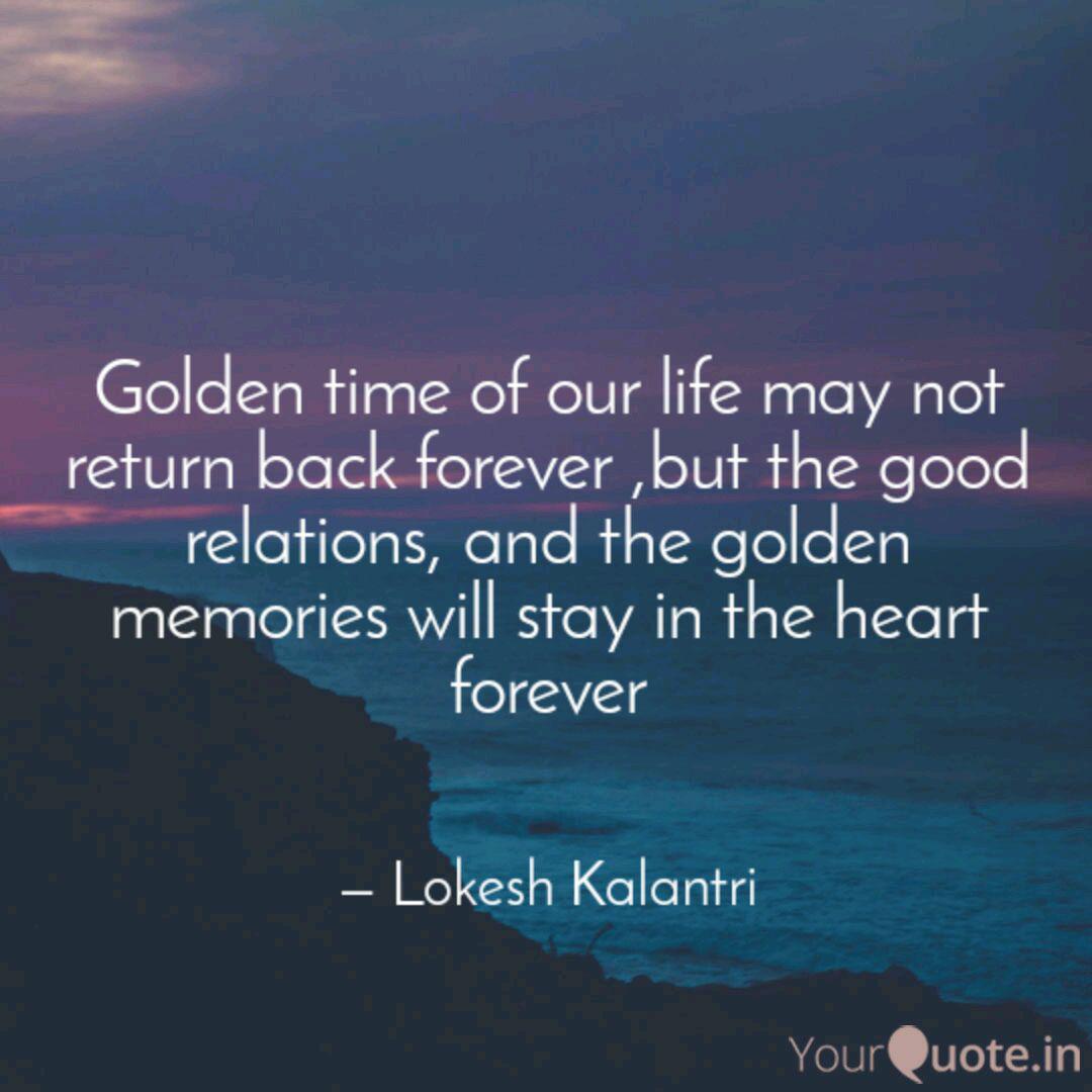 Get Wallpaper Golden Time Of Our Life M Quotes Writings By Lokesh Free
