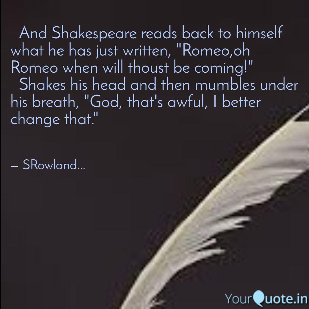 And Shakespeare Reads B Quotes Writings By Edward Rowland Yourquote