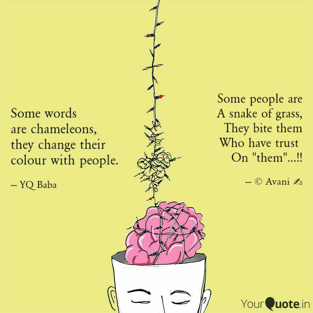 Some People Are A Snake O Quotes Writings By Avani Rajak Yourquote