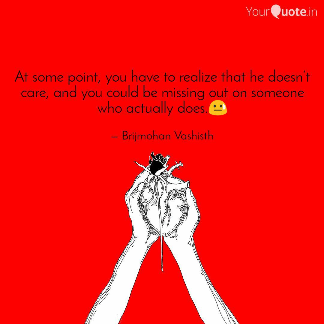 At Some Point You Have T Quotes Writings By Brijmohan Vashisth Yourquote