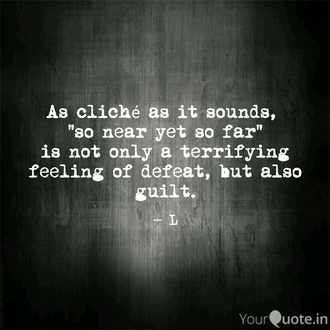As Cliche As It Sounds Quotes Writings By Sreya Subramanyam Yourquote