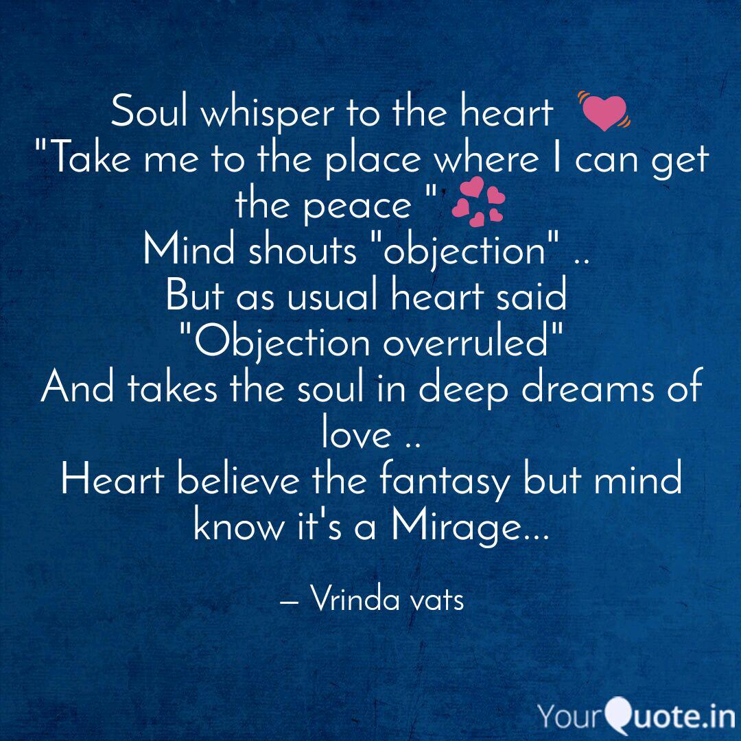 Soul Whisper To The Heart Quotes Writings By Vrinda Vats Yourquote