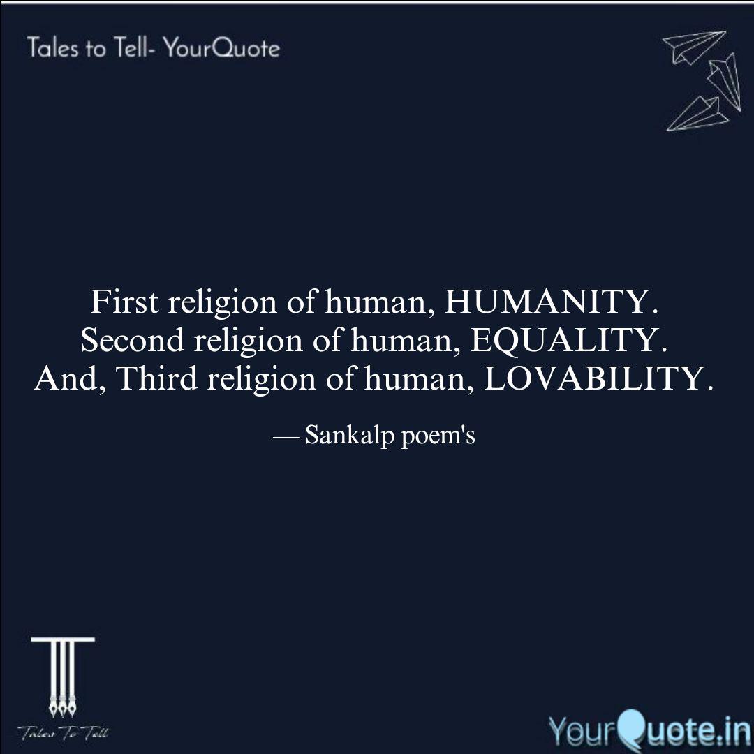 First Religion Of Human Quotes Writings By Sankalp Poem S Yourquote