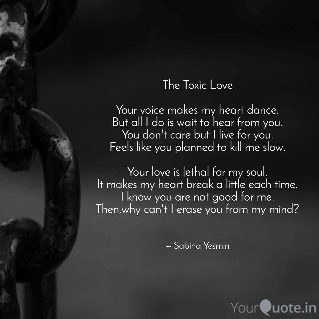 The Toxic Love Your Voic Quotes Writings By Mariah De Rossi Yourquote
