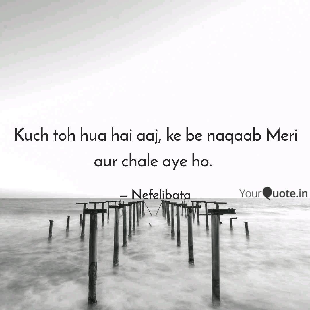 Kuch Toh Hua Hai Aaj Ke Quotes Writings By V W Yourquote Inspirational quotes in hindi motivational thoughts. yourquote