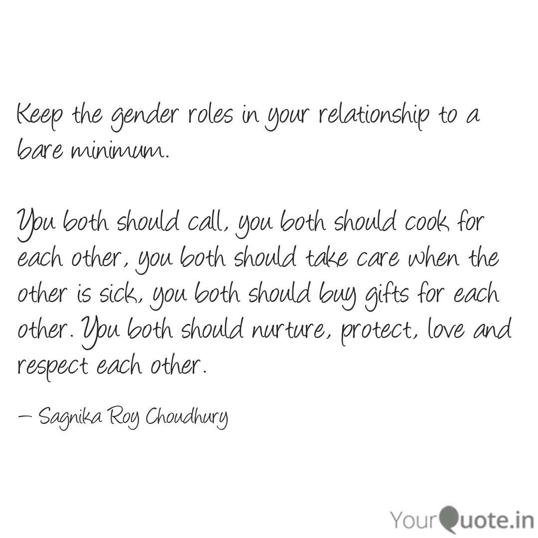 Keep The Gender Roles In Quotes Writings By Sagnika Roy Choudhury Yourquote