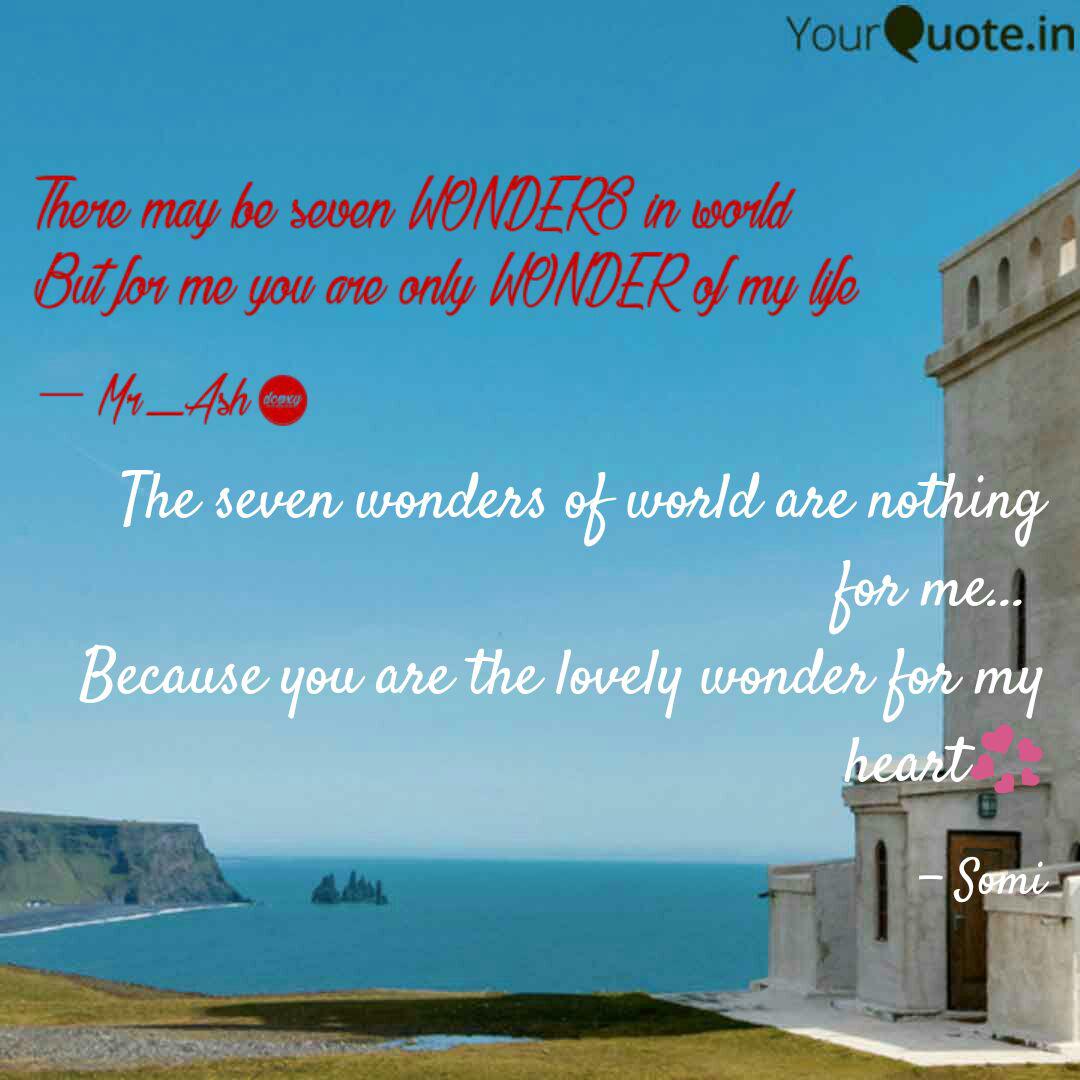 The Seven Wonders Of Worl... | Quotes & Writings By Saumya Gupta | Yourquote