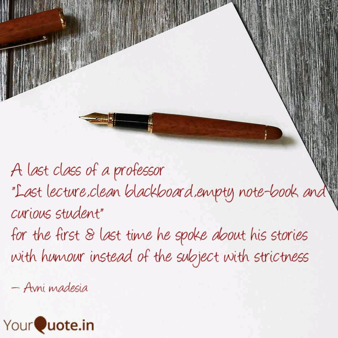 A Last Class Of A Profess Quotes Writings By Lucky Madesia Yourquote