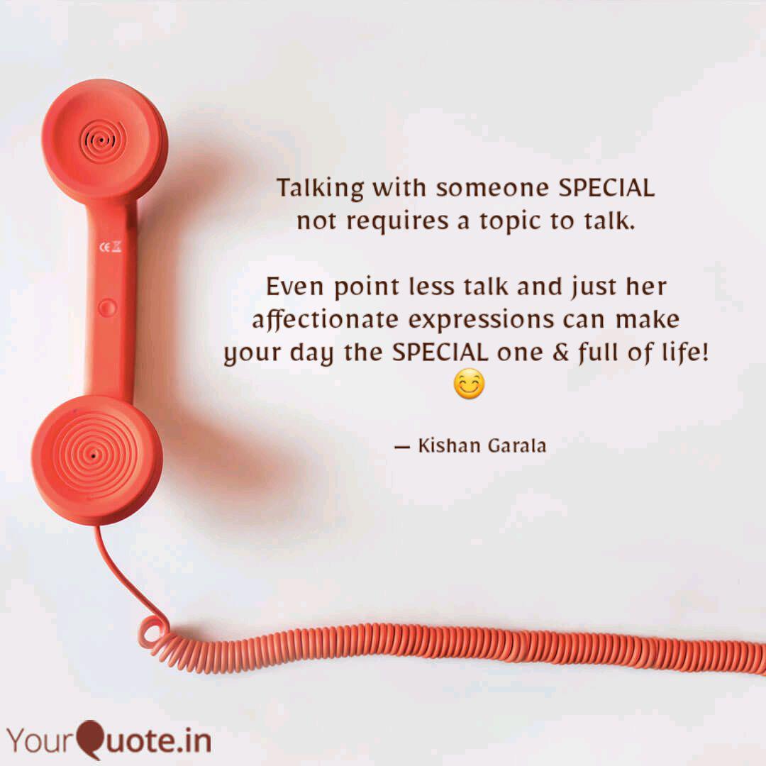 Talking With Someone Spec Quotes Writings By Kishan Garala Yourquote
