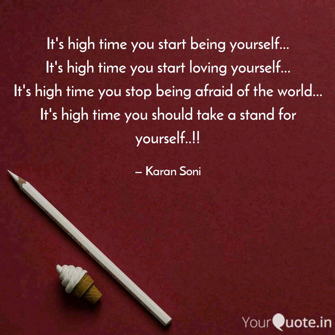 It S High Time You Start Quotes Writings By Karan Soni Yourquote